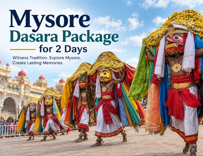 Mysore Dasara Package for 2 Days