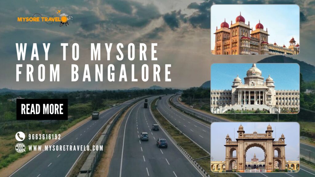Way to Mysore from Bangalore
