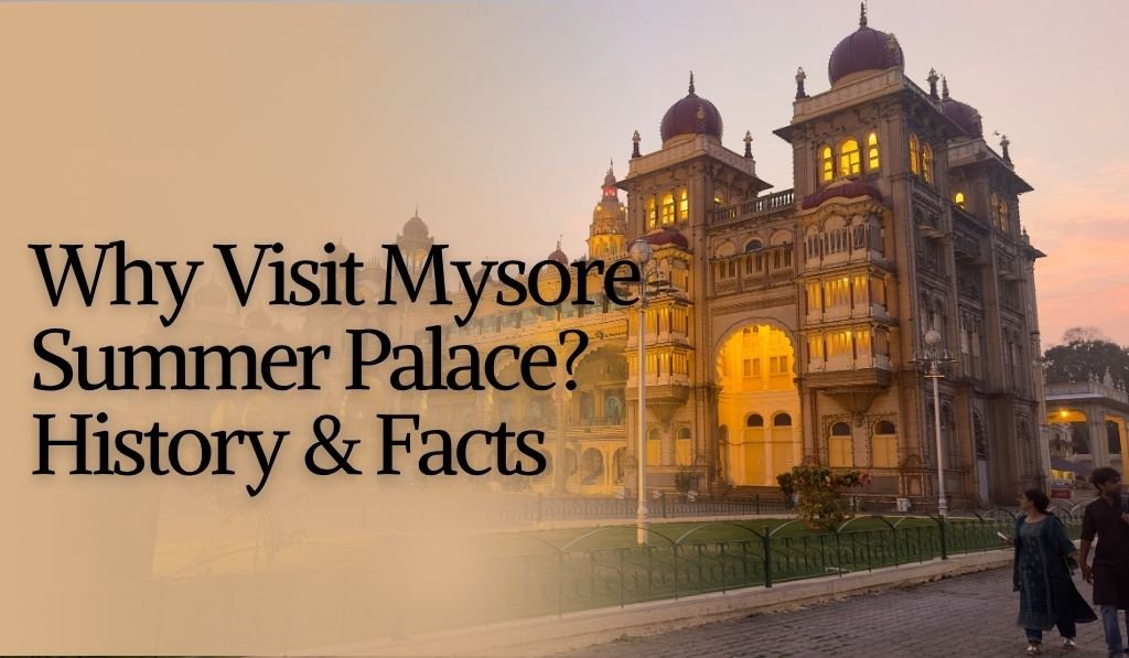Mysore Summer Palace