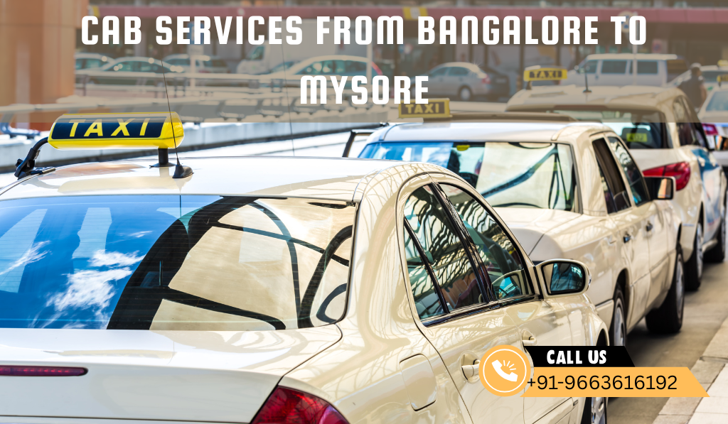 Cab Services from Bangalore to Mysore