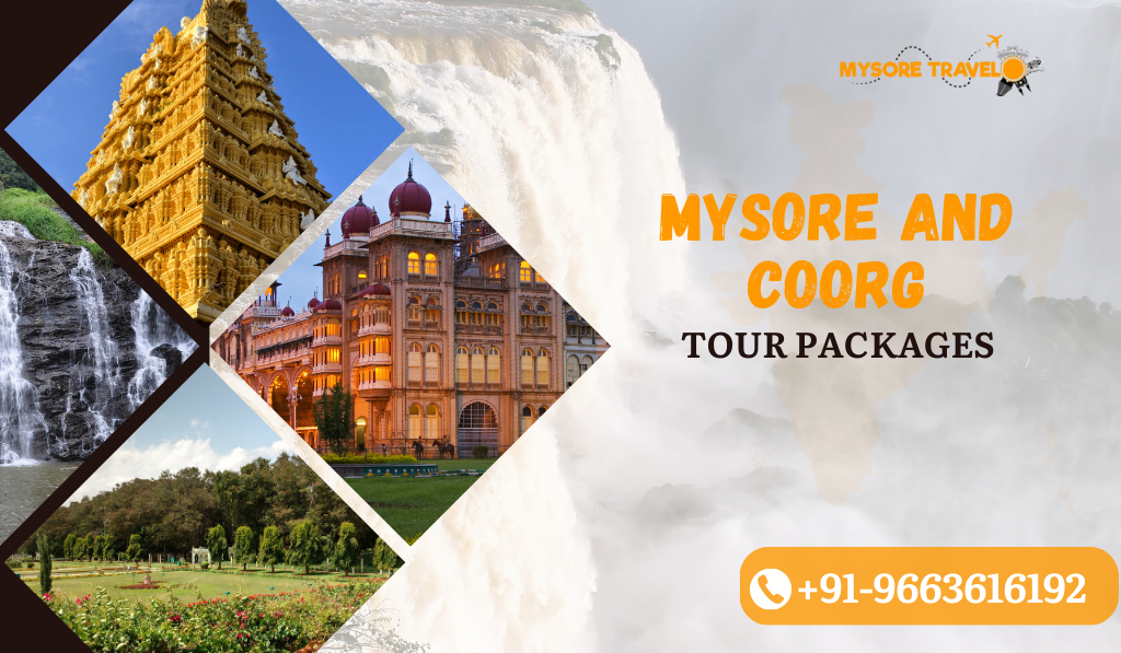 Mysore and Coorg Tour Packages