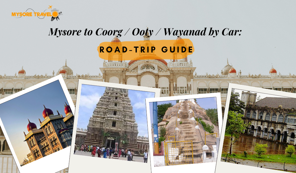 Mysore to Coorg