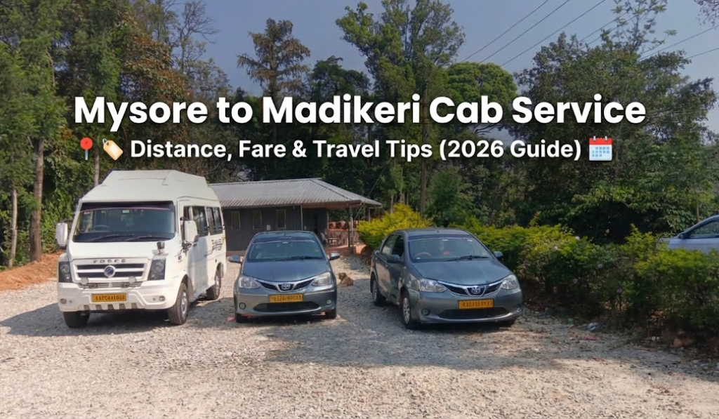 Mysore to Madikeri Cab Service
