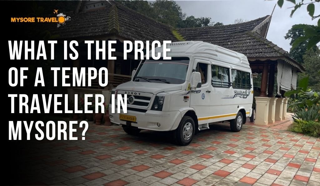 Tempo Traveller in Mysore