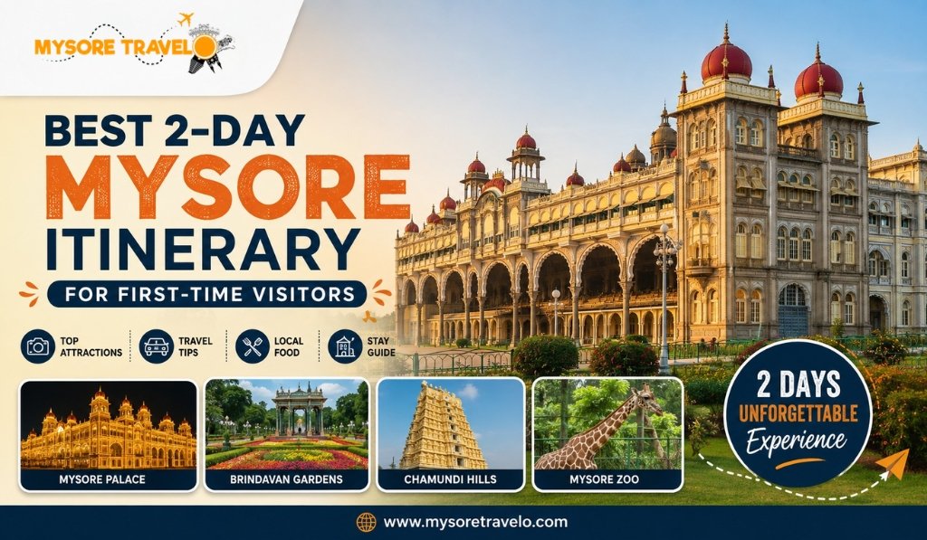 2-Day Mysore Itinerary