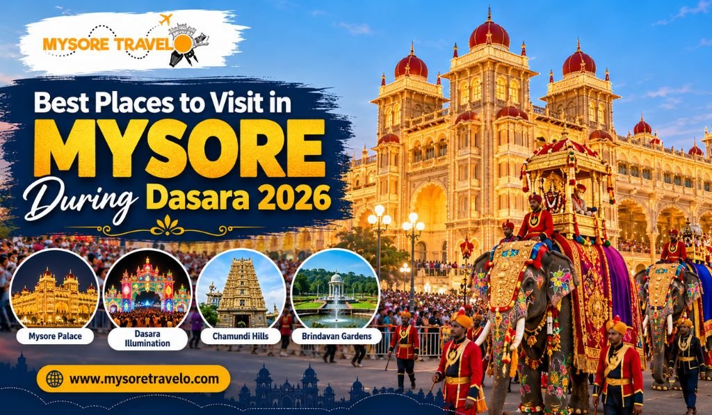 Places to Visit in Mysore During Dasara